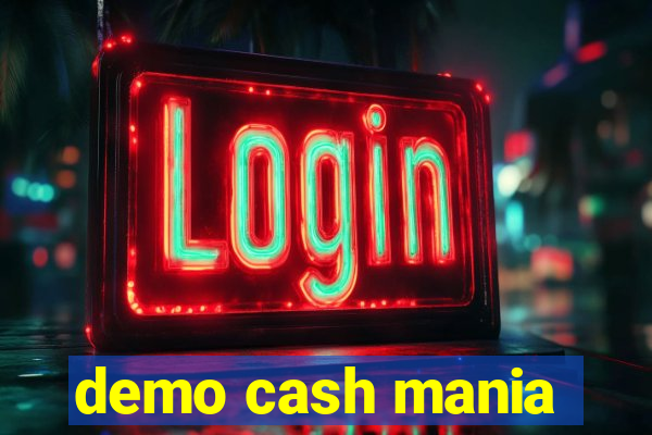 demo cash mania